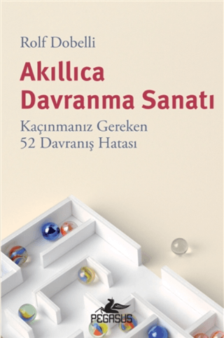 Akıllıca Davranma Sanatı