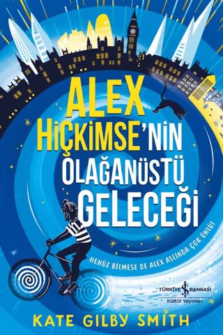 Alex Hiçkimse’nin Olağanüstü Geleceği