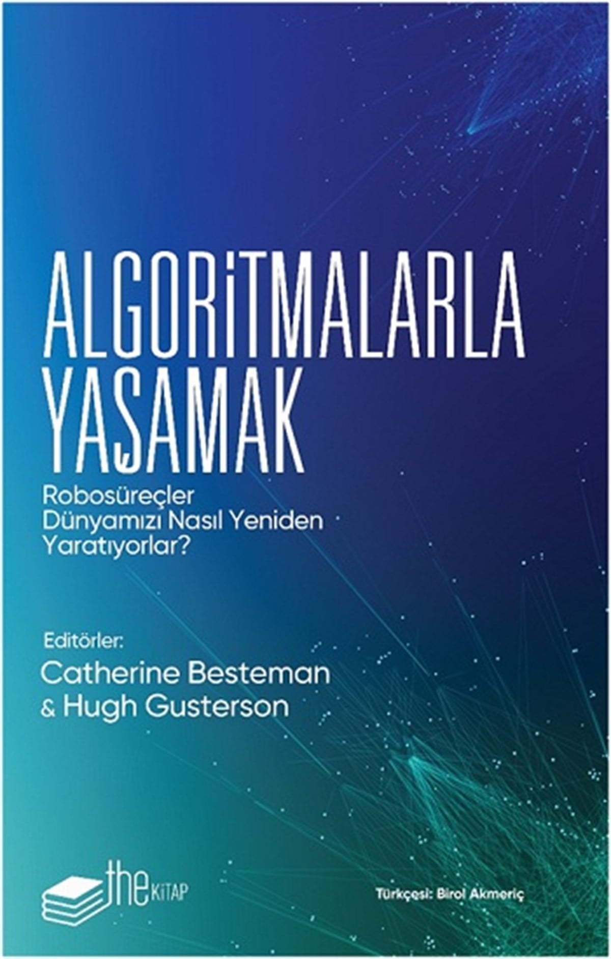 Algoritmalarla Yaşamak
