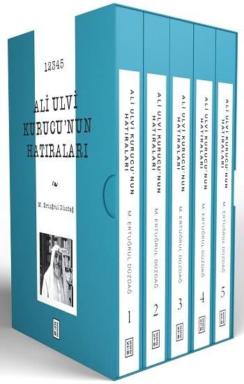 Ali Ulvi Kurucu’nun Hatıraları