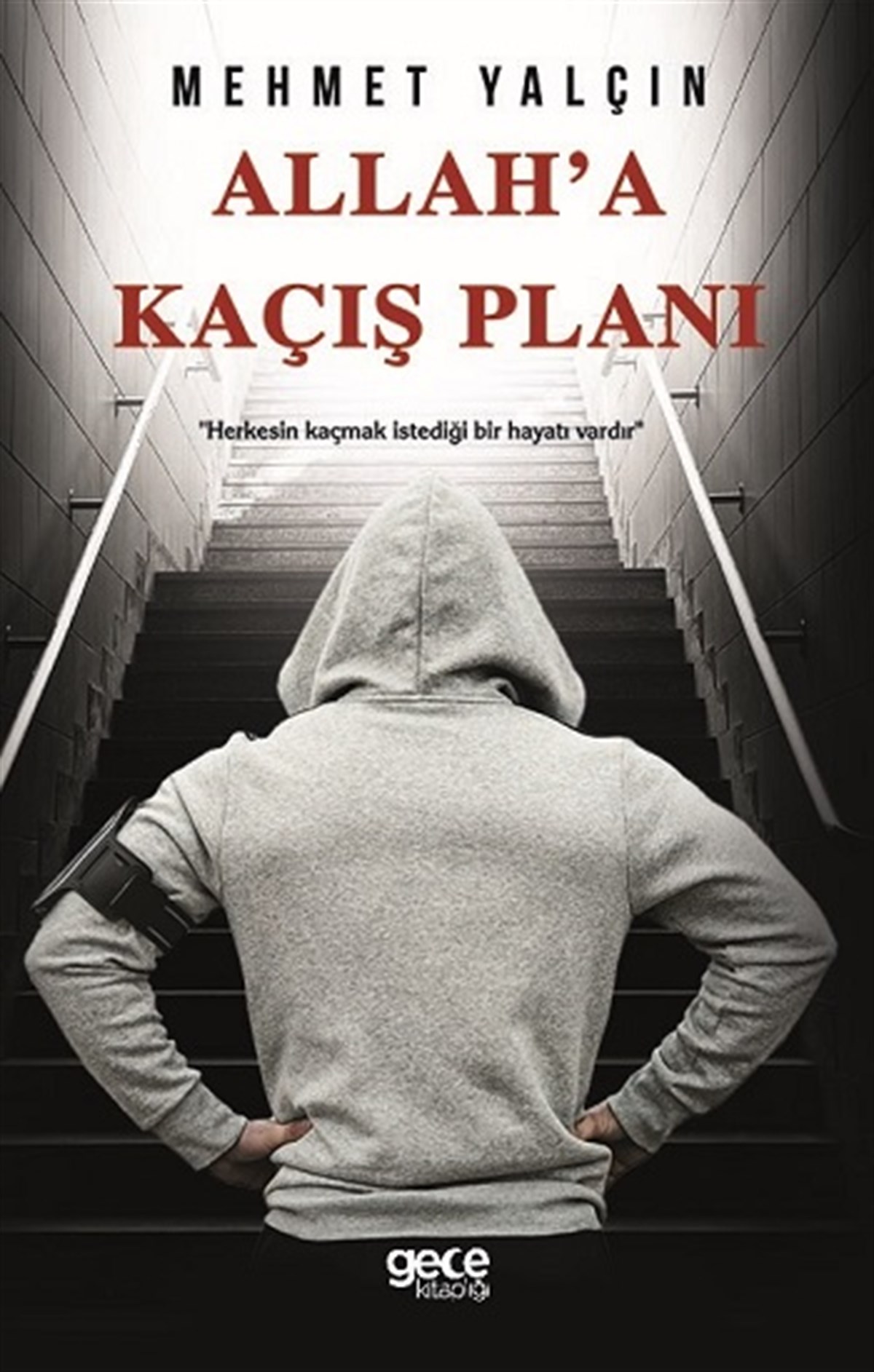 Allah'a Kaçış Planı