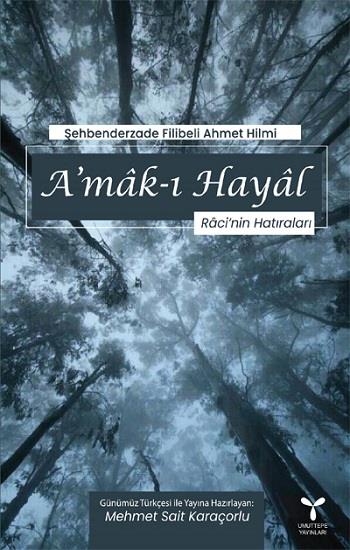 A’mak-ı Hayal Raci’nin Hatıraları