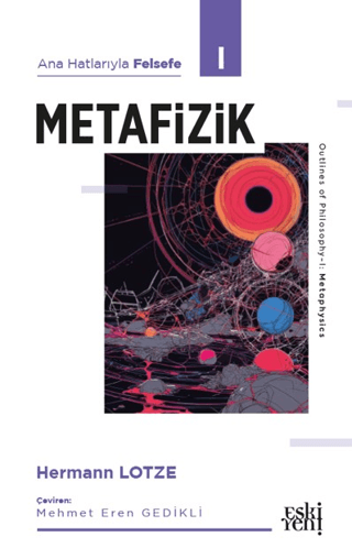 Ana Hatlarıyla Felsefe - I Metafizik