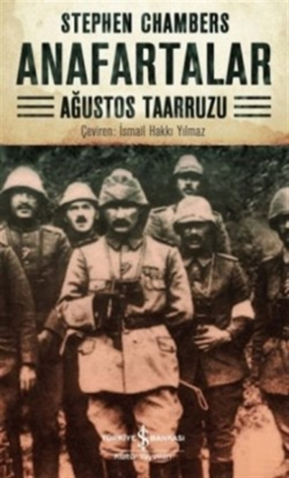 Anafartalar : Ağustos Taarruzu