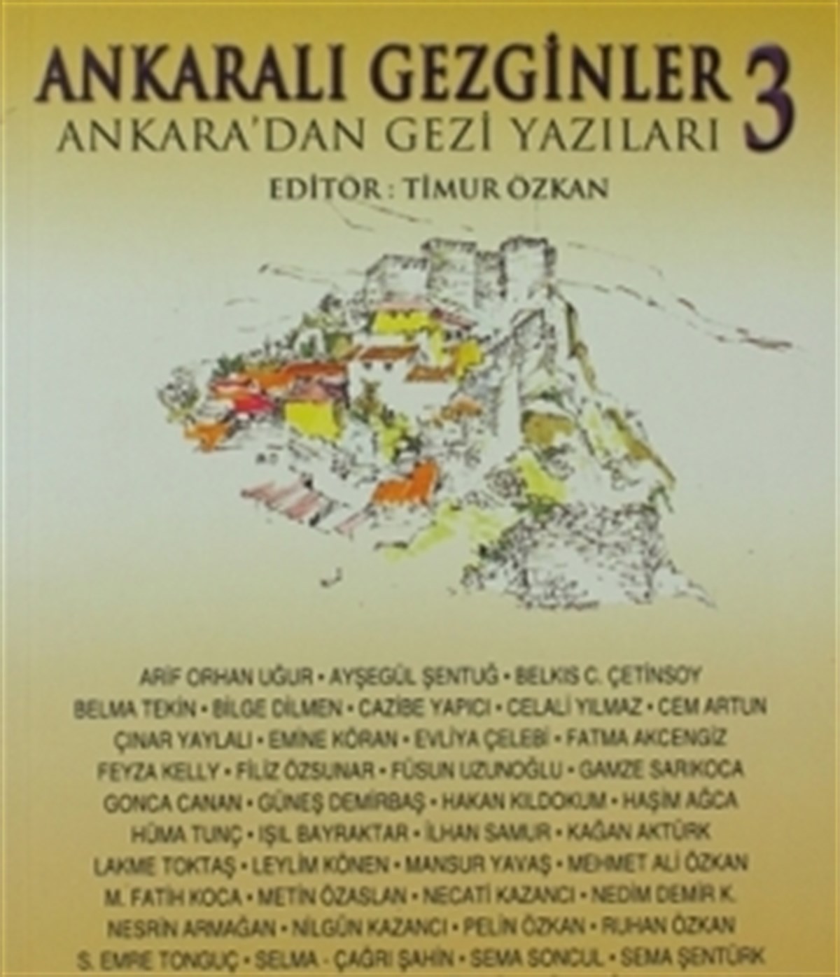 Ankaralı Gezginler 3 Ankaradan Gezi Yazıları