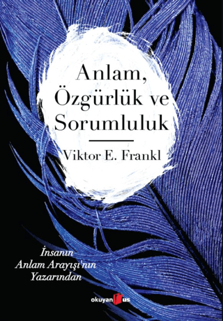 Anlam Özgürlük ve Sorumluluk