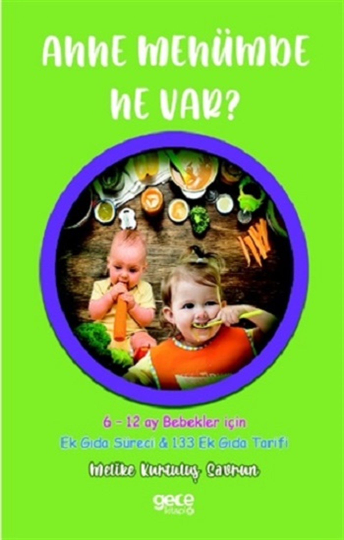 Anne Menümde Ne Var?