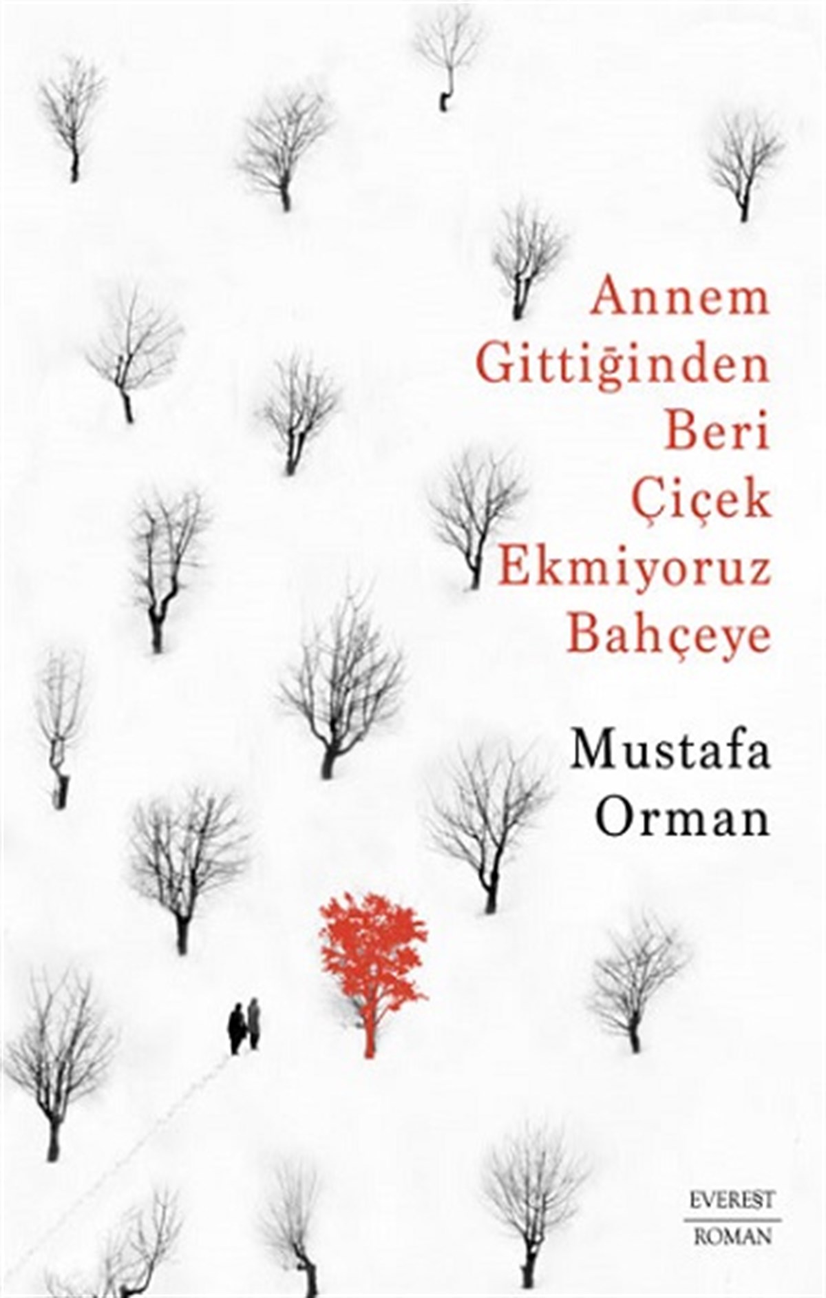 Annem Gittiğinden Beri  Çiçek Ekmiyoruz Bahçeye