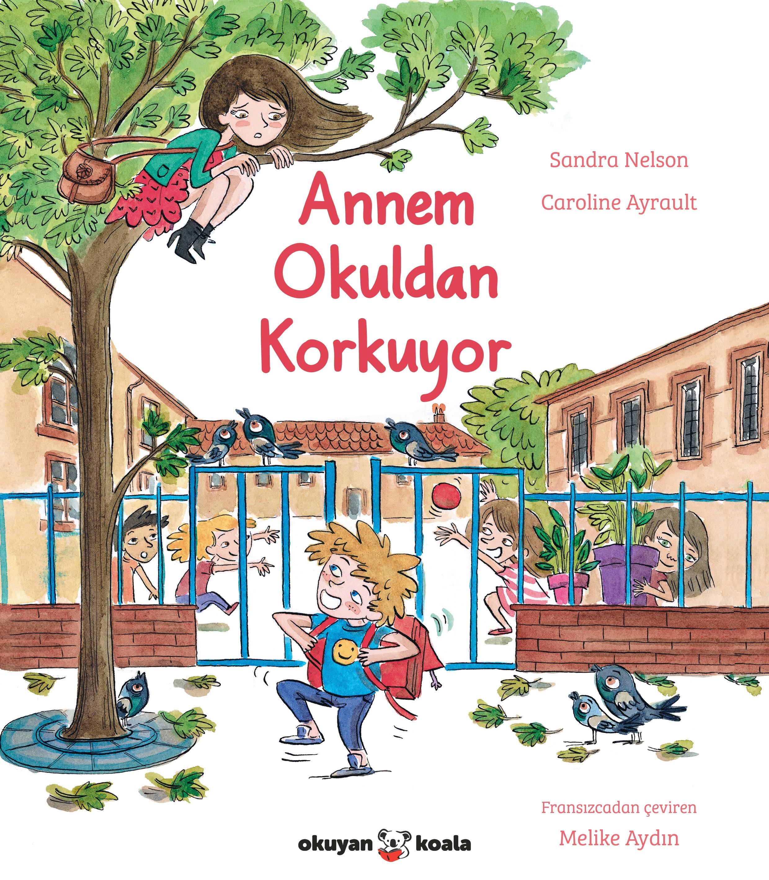 Annem Okuldan Korkuyor