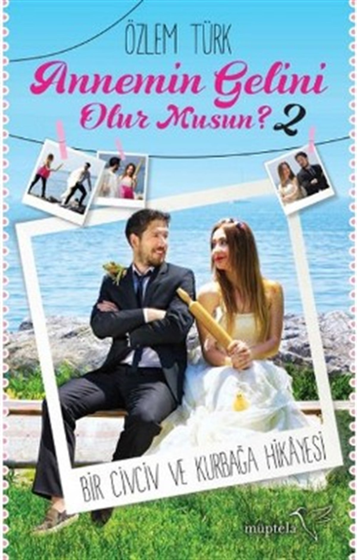 Annemin Gelini Olur musun? 2: Bir Civciv ve Kurbağa Hikayesi