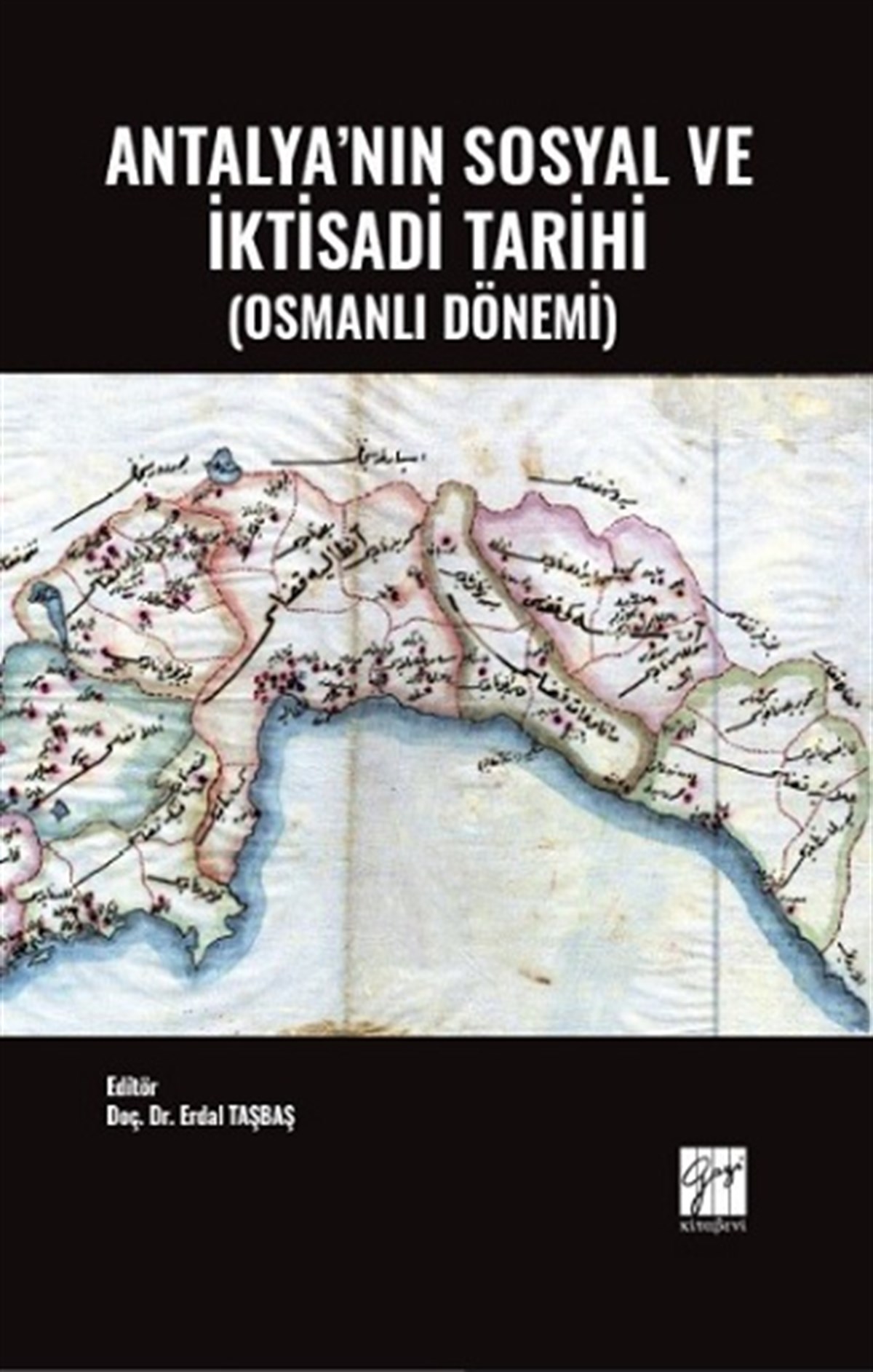 Antalya'nın Sosyal ve İktisadi Tarihi (Osmanlı Dönemi)