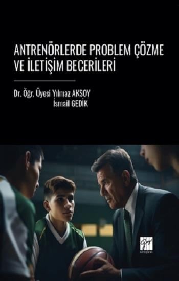 Antrenörlerde Problem Çözme ve İletişim Becerileri