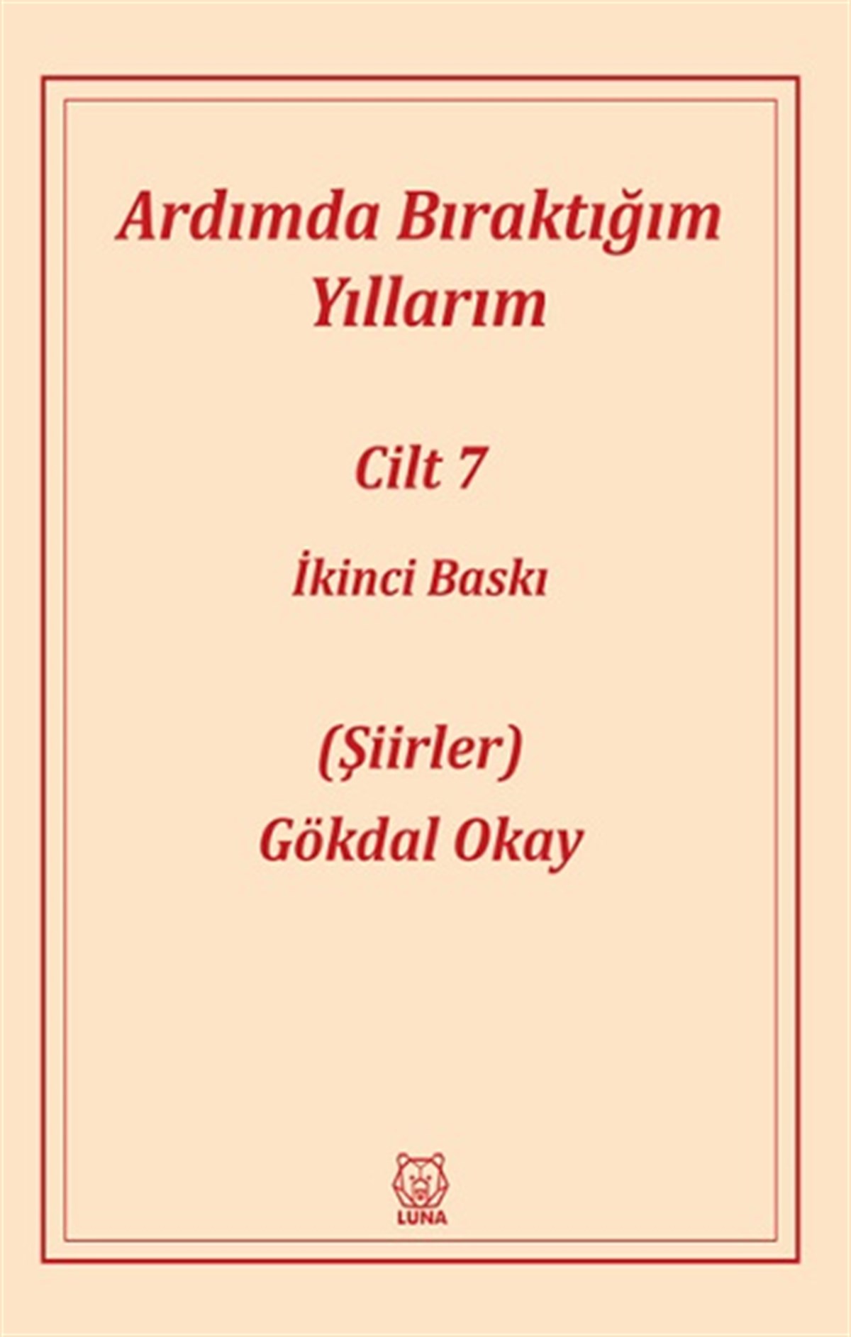 Ardımda Bıraktığım Yıllarım 7