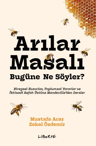 Arılar Masalı Bugüne Ne Söyler?