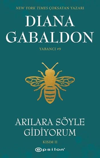Arılara Söyle Gidiyorum Yabancı #9