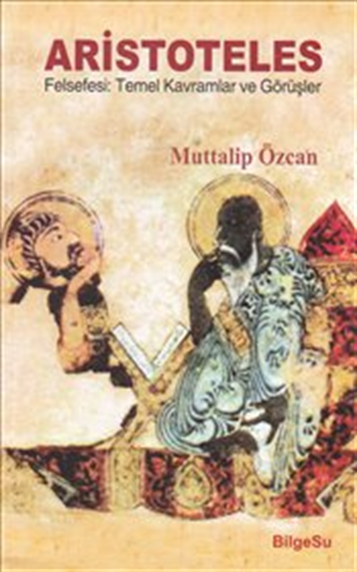 Aristoteles Felsefesi: Temel Kavramlar ve Görüşler