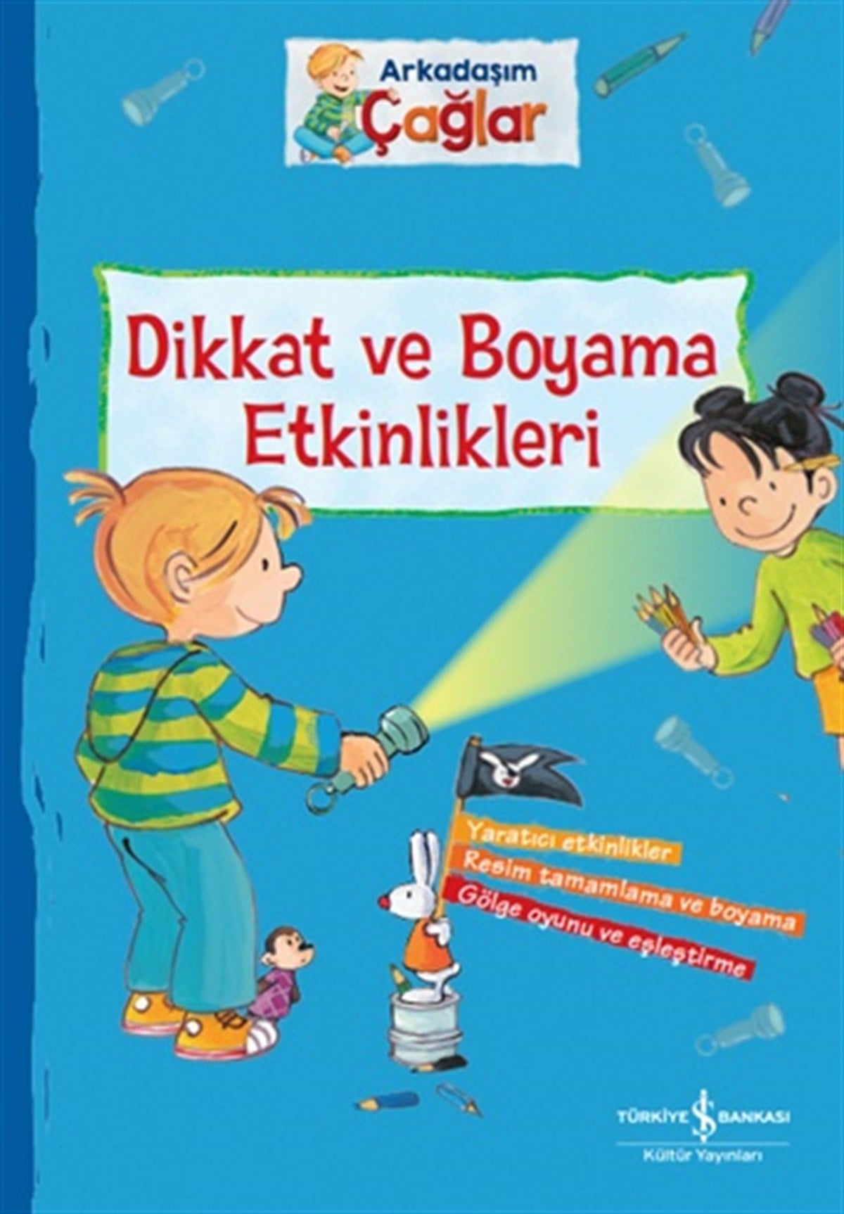 Arkadaşım Çağlar Dikkat ve Boyama Etkinlikleri