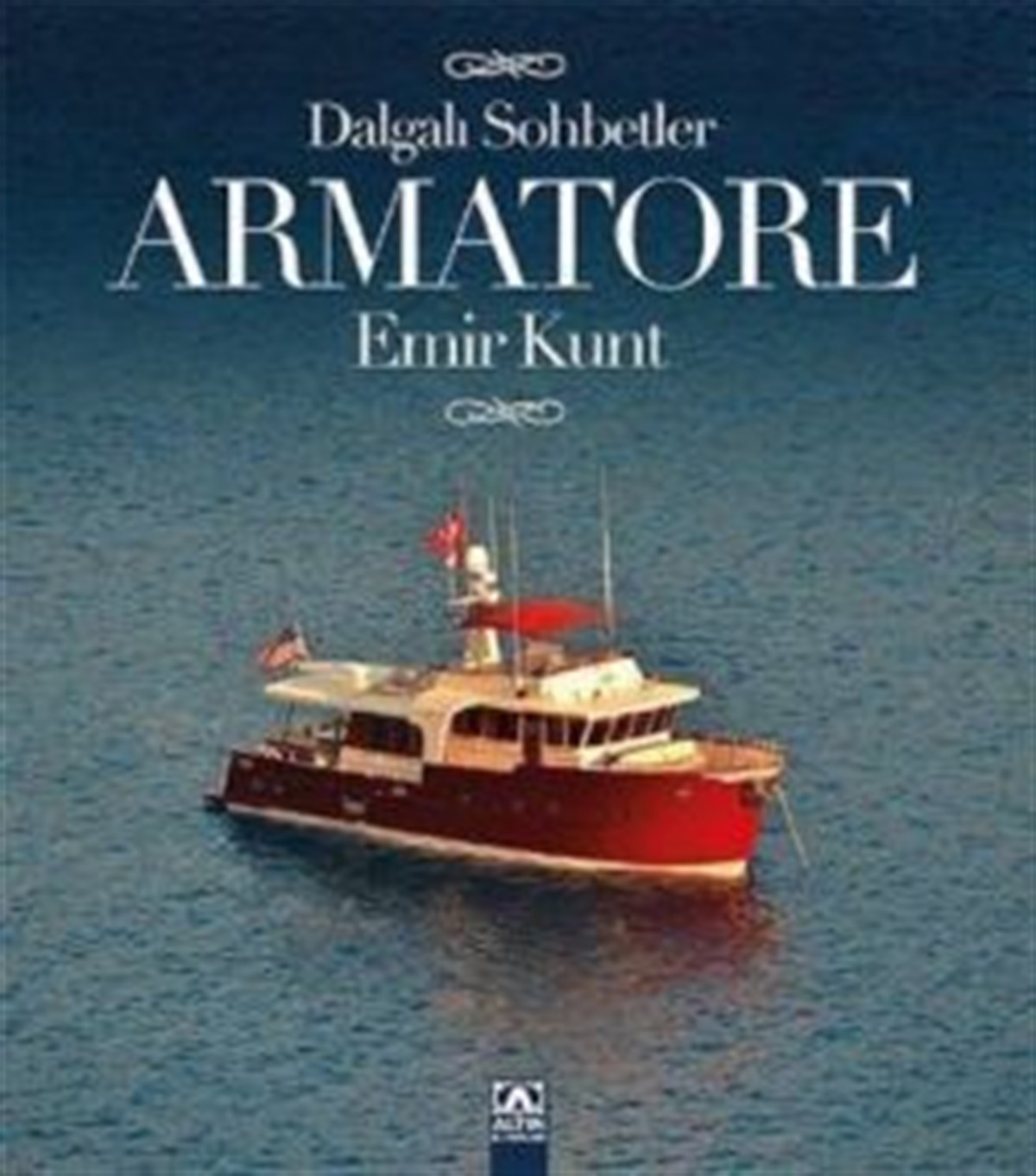 Armatore - Dalgalı Sohbetler