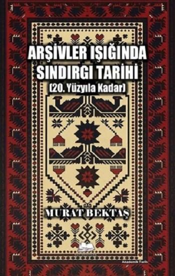 Arşivler Işığında Sındırgı Tarihi (20. Yüzyıla Kadar)