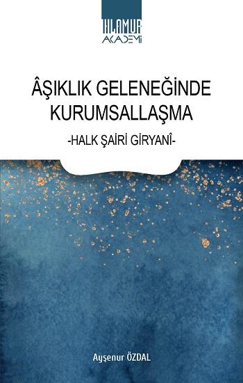 Aşıklık Geleneğinde Kurumsallaşma