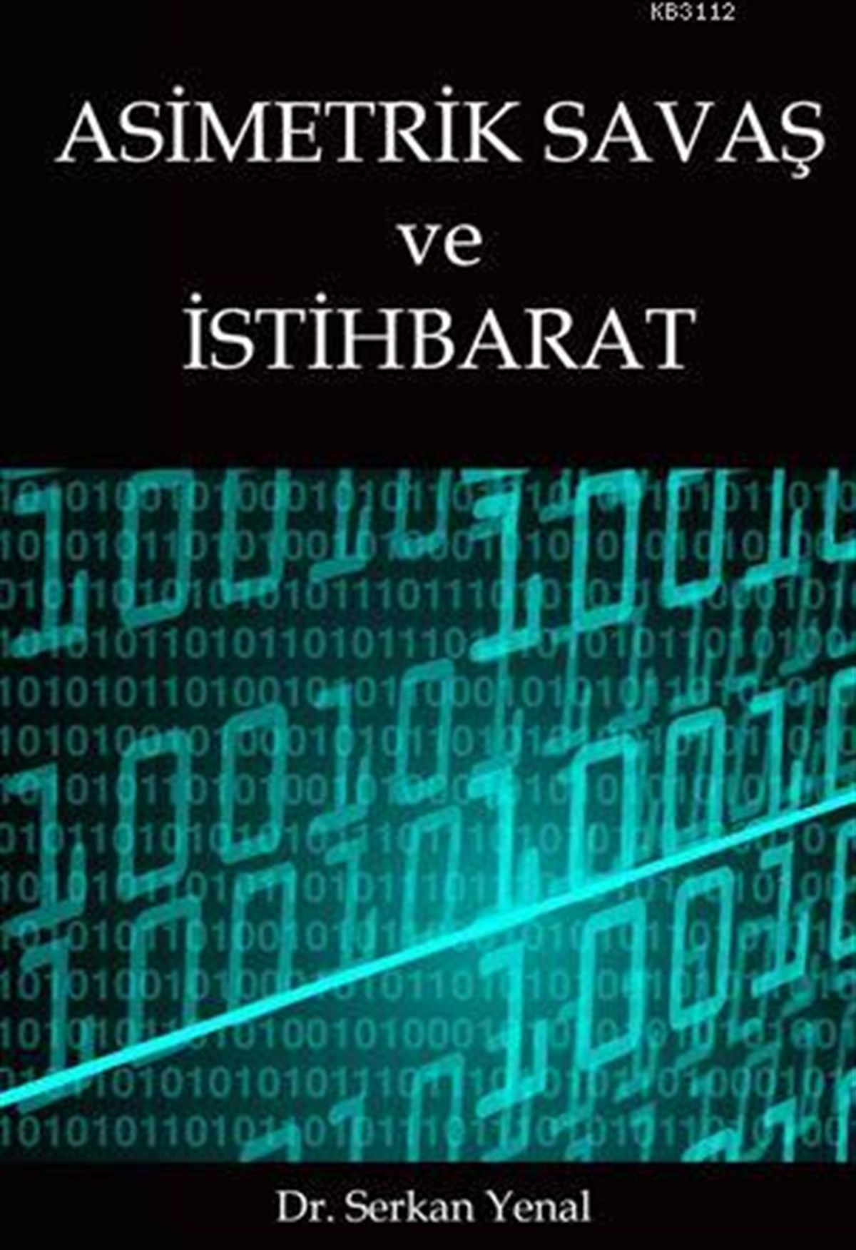 Asimetrik Savaş Ve İstihbarat