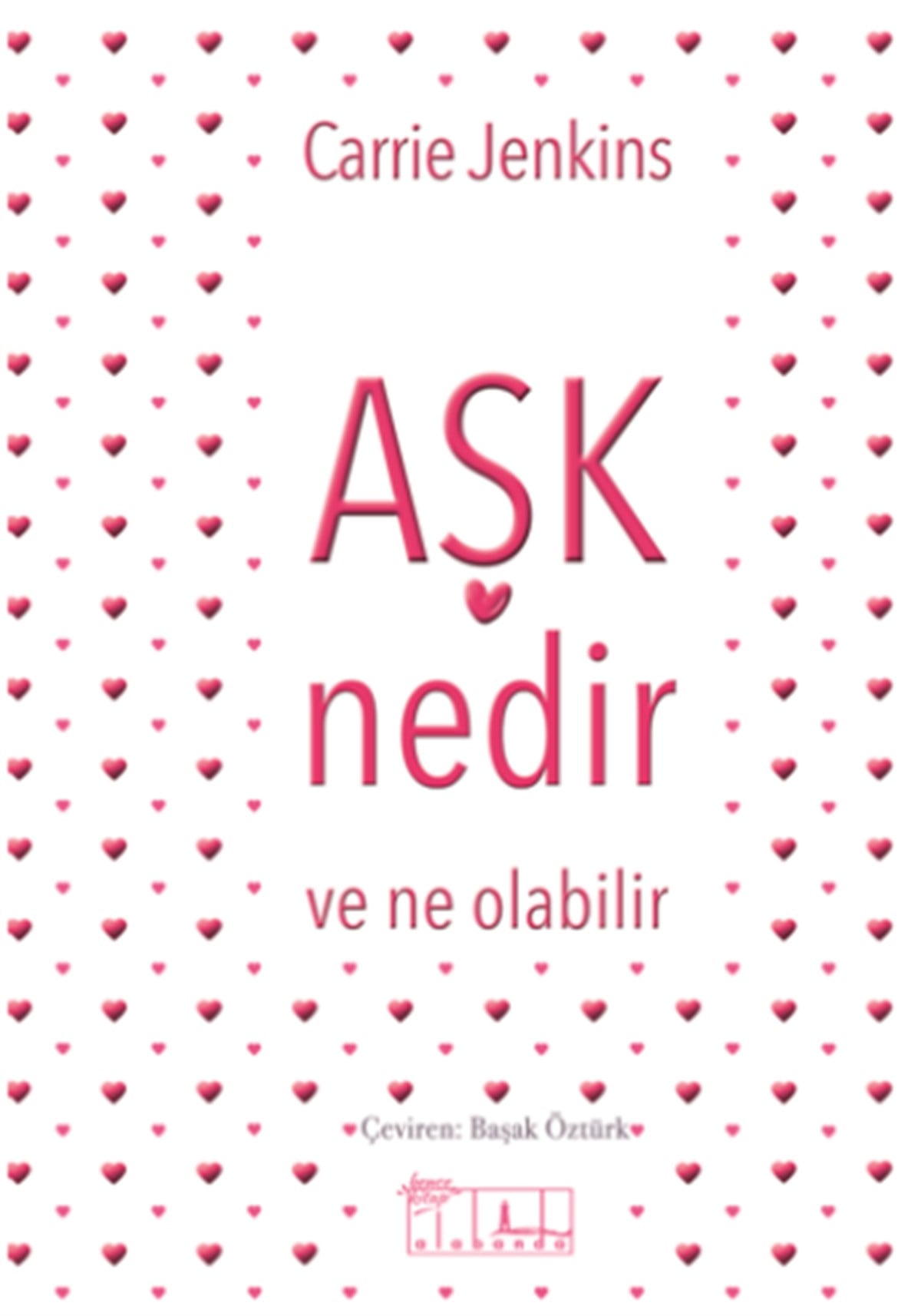 Aşk Nedir Ve Ne Olabilir?