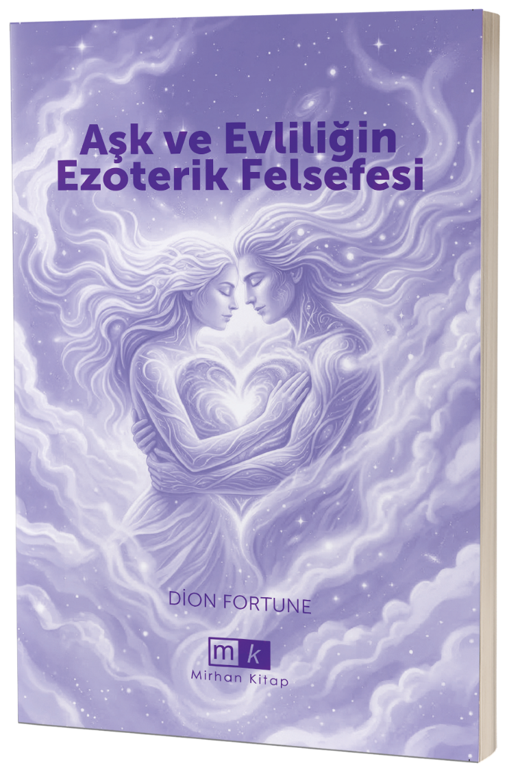 Aşk Ve Evliliğin Ezoterik Felsefesi