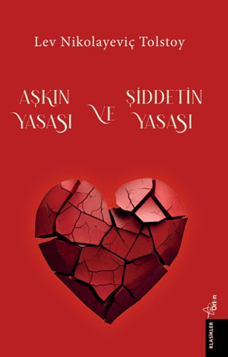 Aşkın Yasası ve Şiddetin Yasası