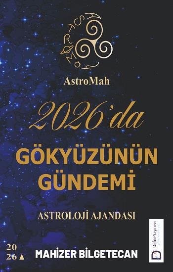 AstroMah 2026’da Gökyüzünün Gündemi