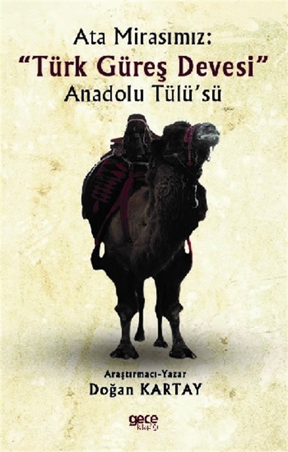 Ata Mirasımız: 
