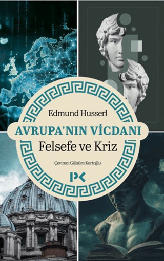 Avrupa’nın Vicdanı - Felsefe ve Kriz