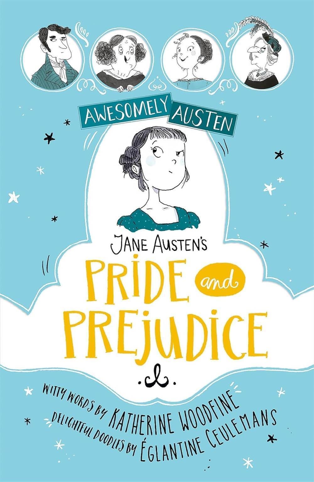 Awesomely Austen: Jane Austen's Pride and Prejudice