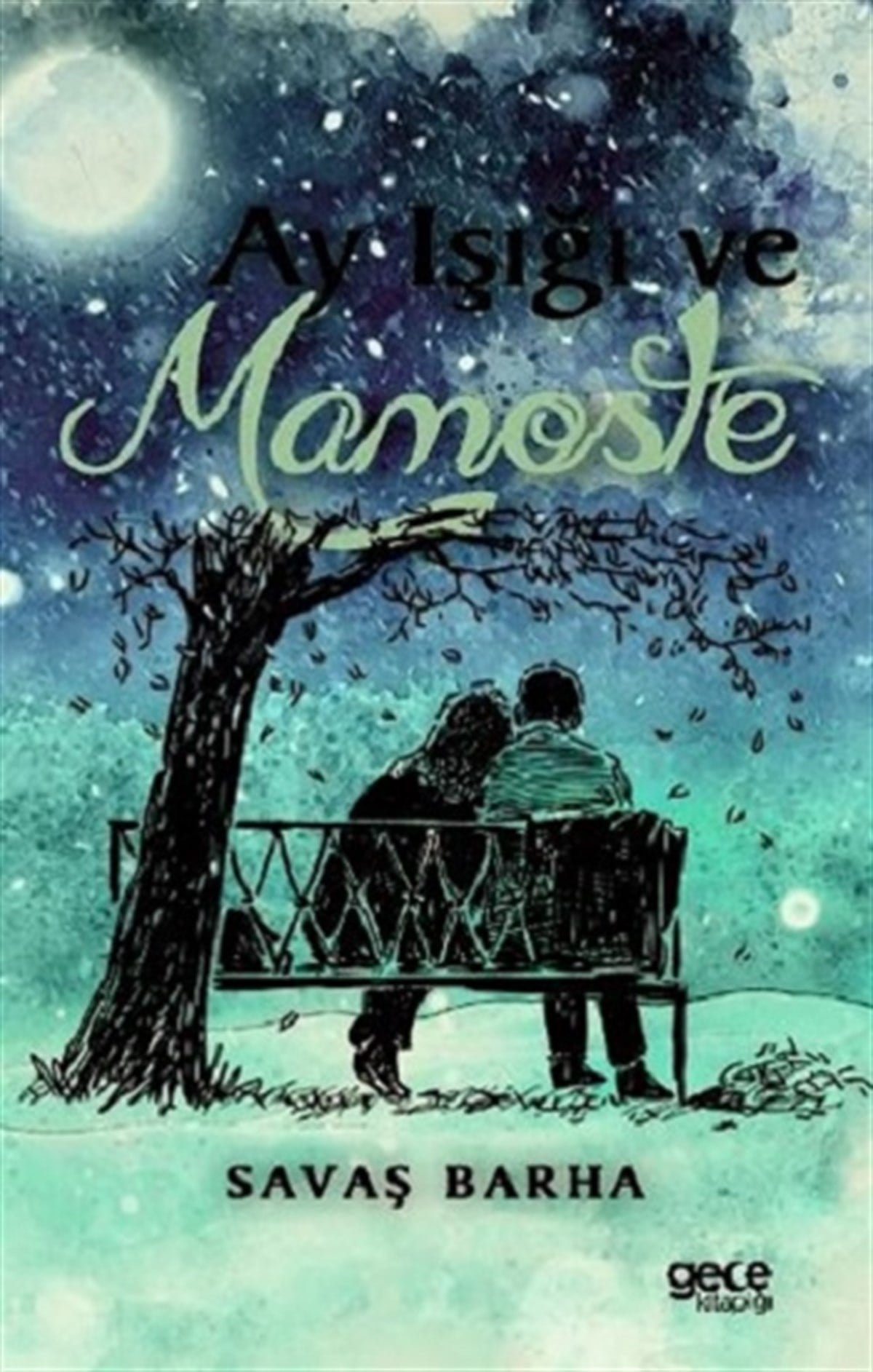 Ay Işığı ve Mamoste