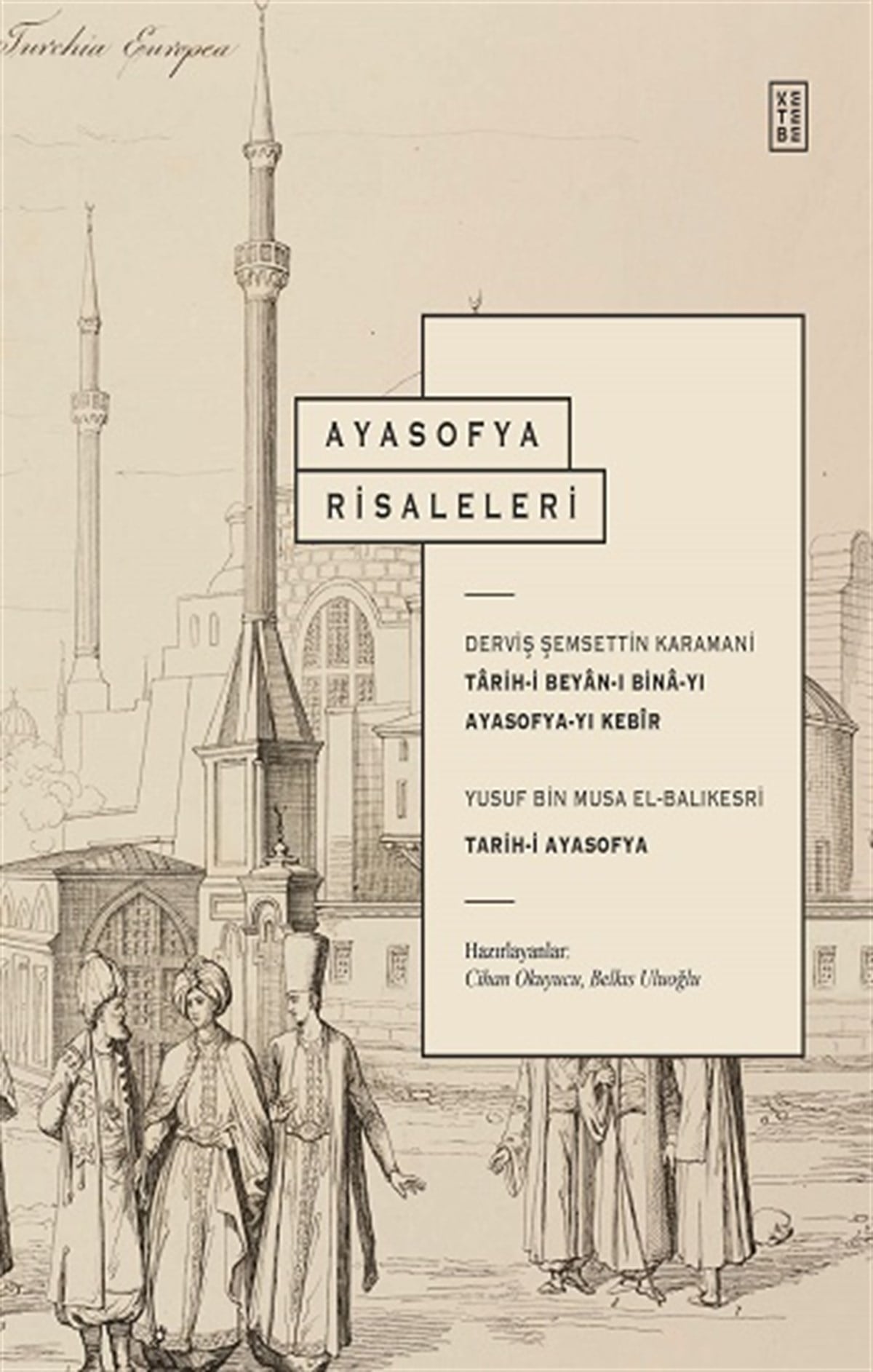 Ayasofya Risaleleri (Ciltli)