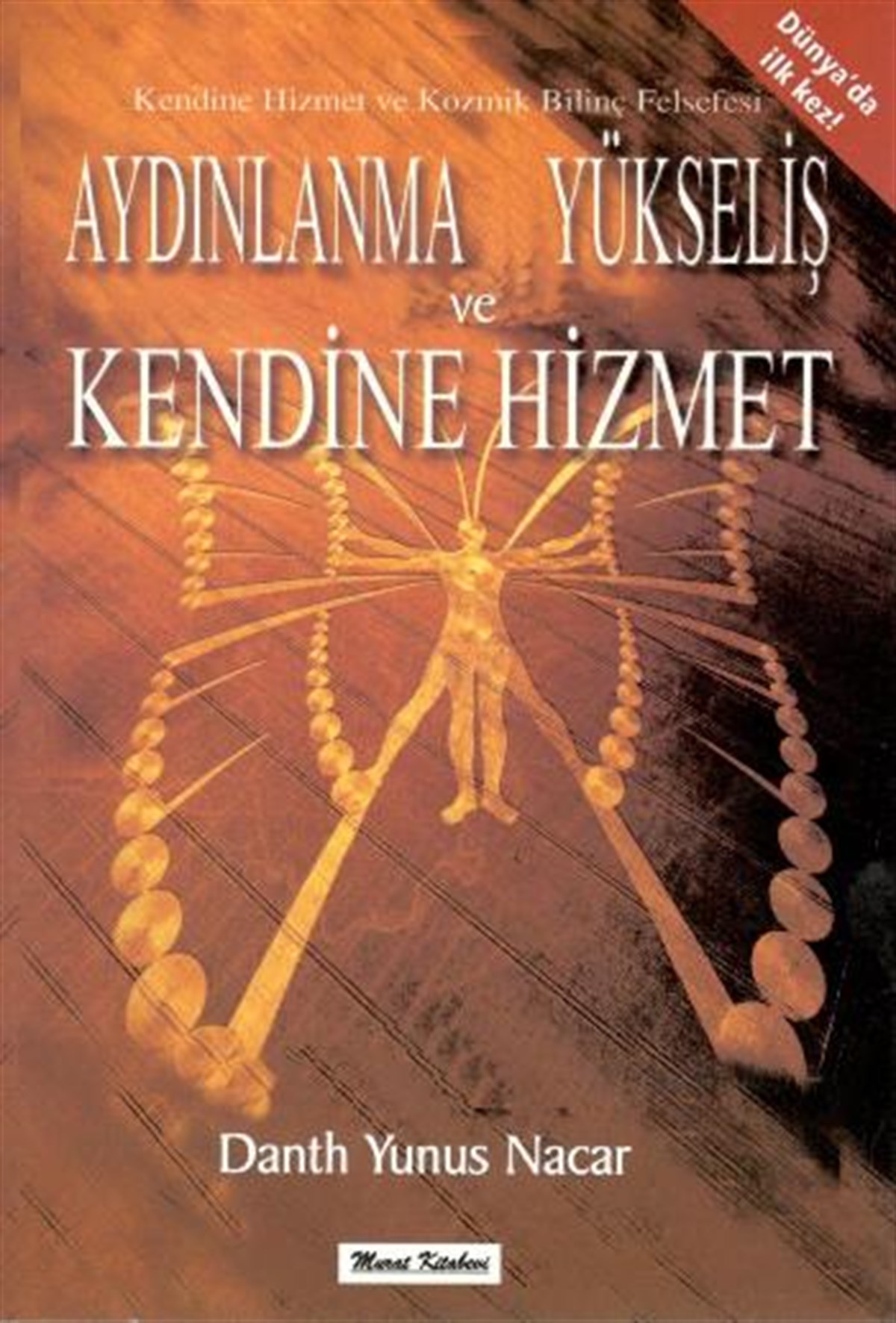 Aydınlanma Yükseliş ve Kendine Hizmet