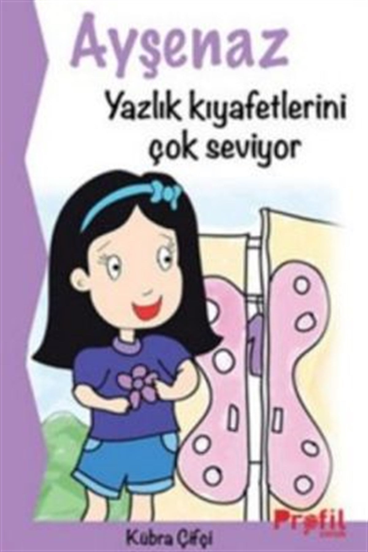 Ayşenaz Yazlık Kıyafetlerini Çok Seviyor