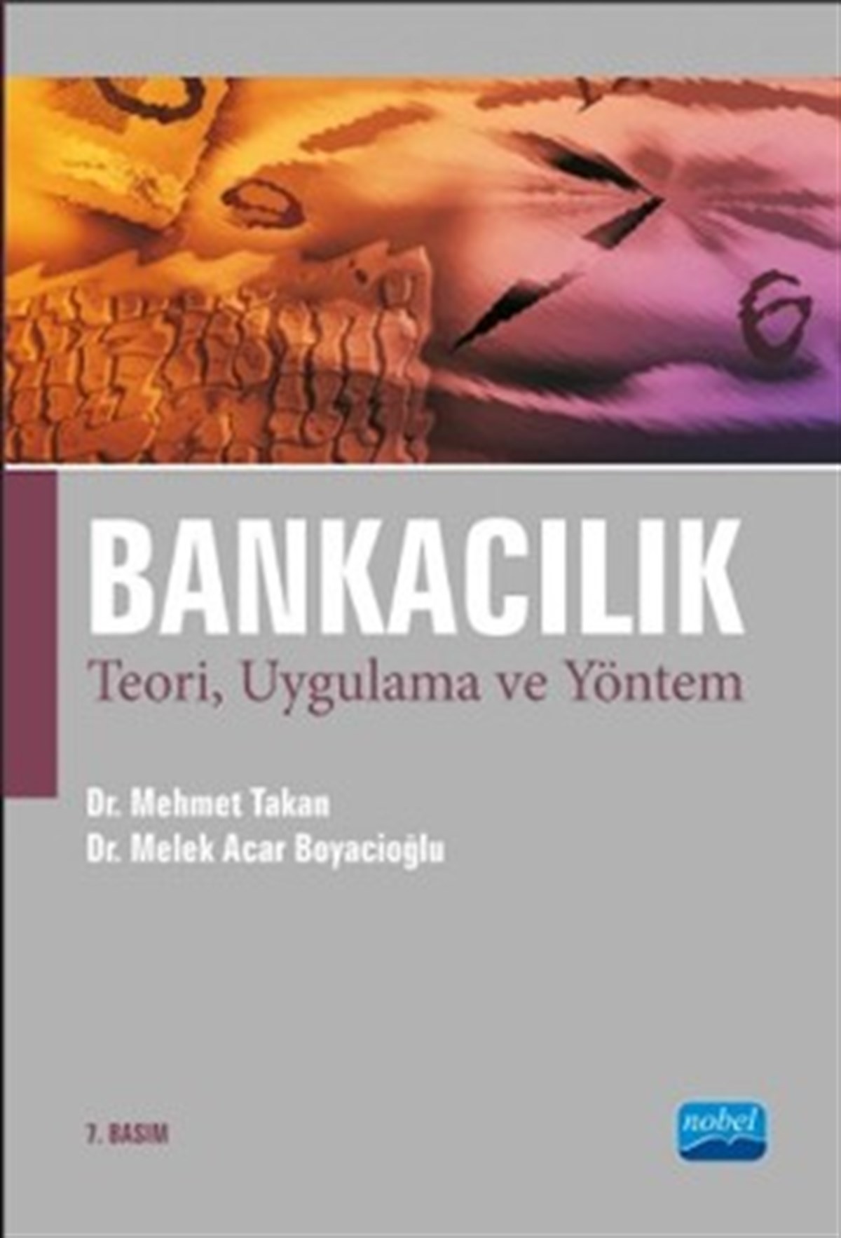 BANKACILIK Teori, Uygulama ve Yöntem