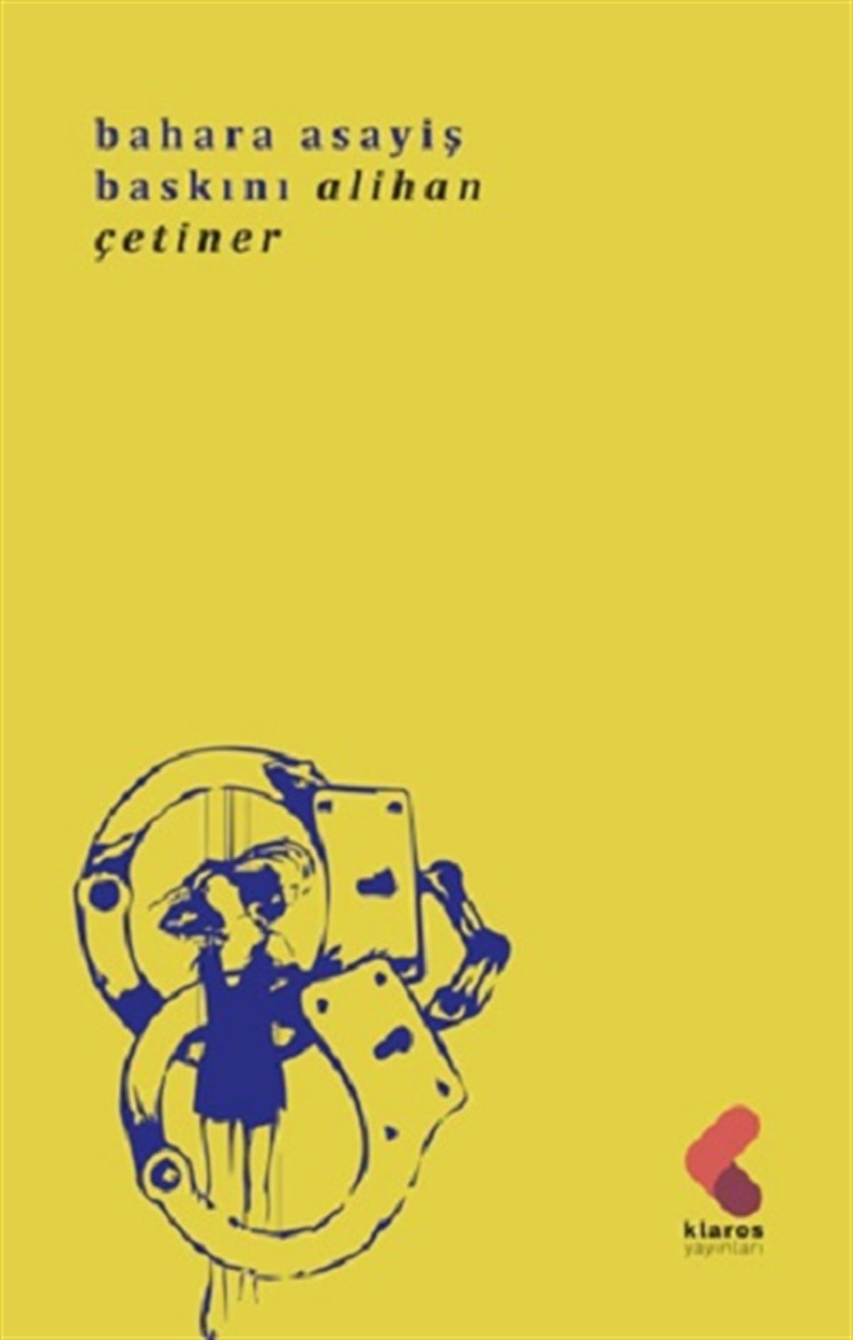 Bahara Asayış  Baskını