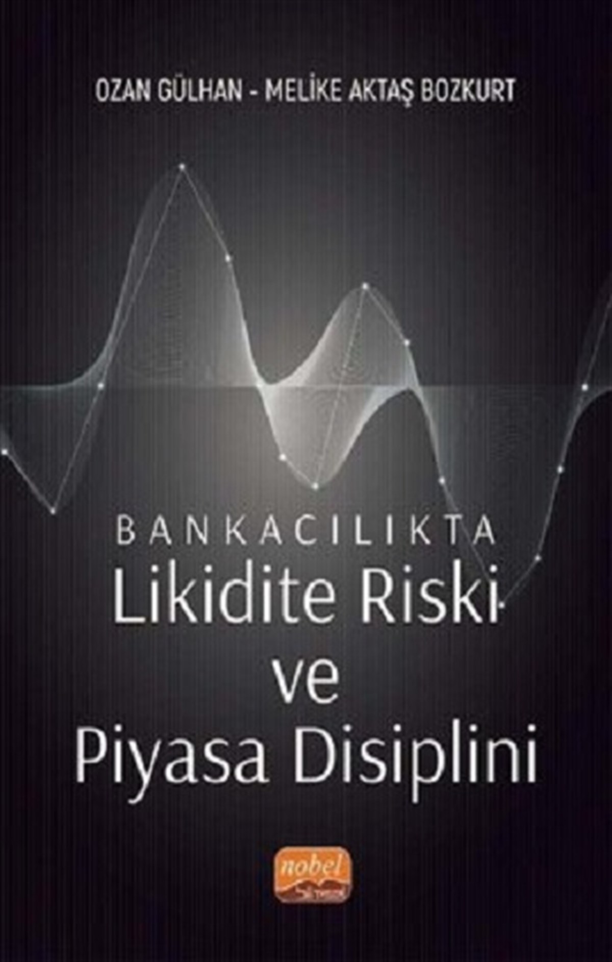 Bankacılıkta Likidite Riski ve Piyasa Disiplini