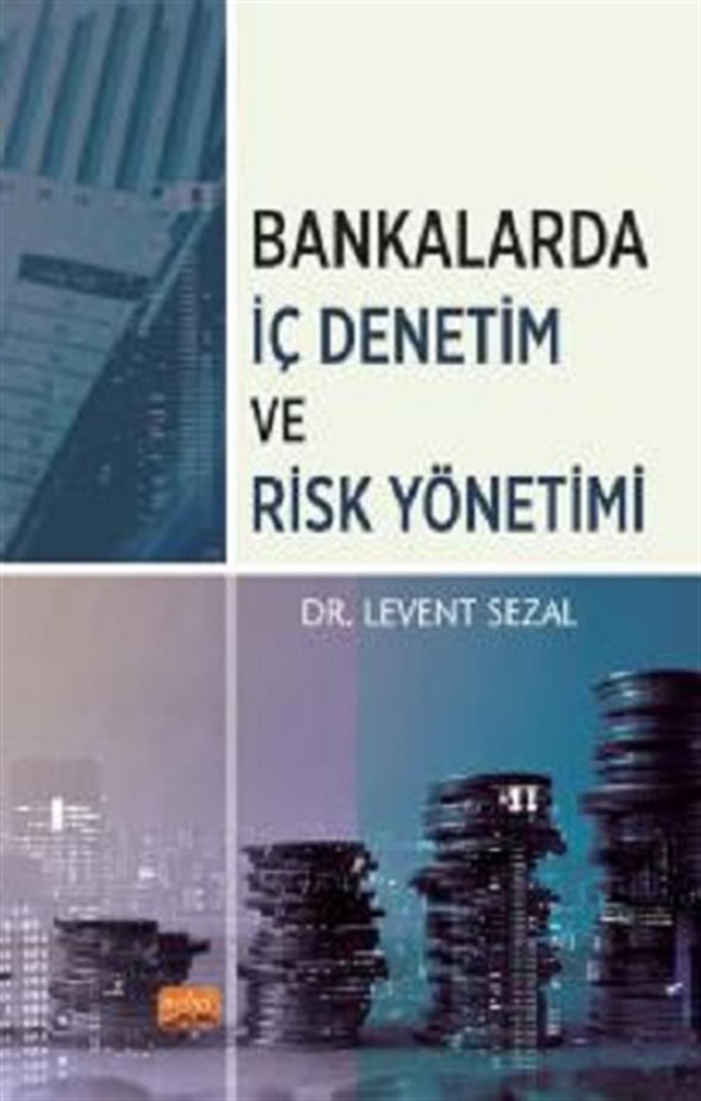 Bankalarda İç Denetim ve Risk Yönetimi