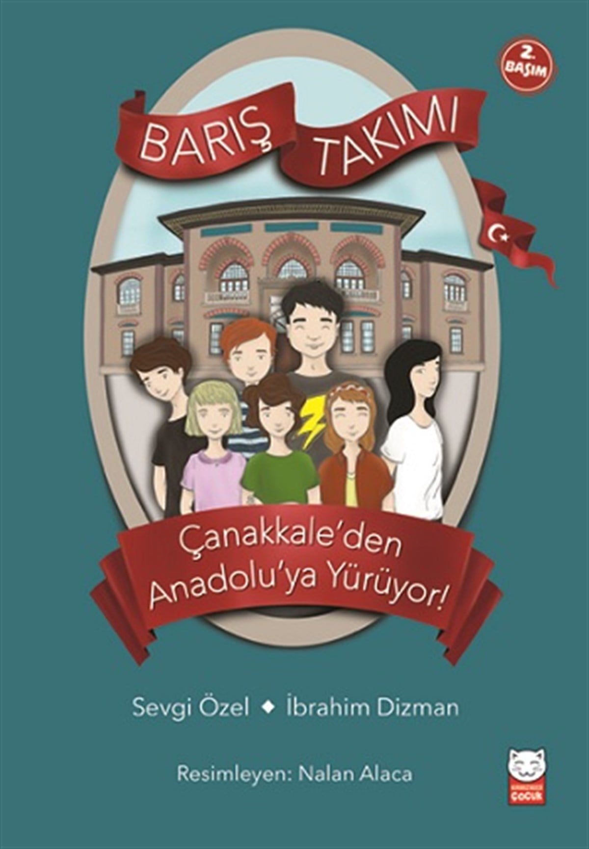 Barış Takımı - Çanakkale’den Anadolu’ya Yürüyor!