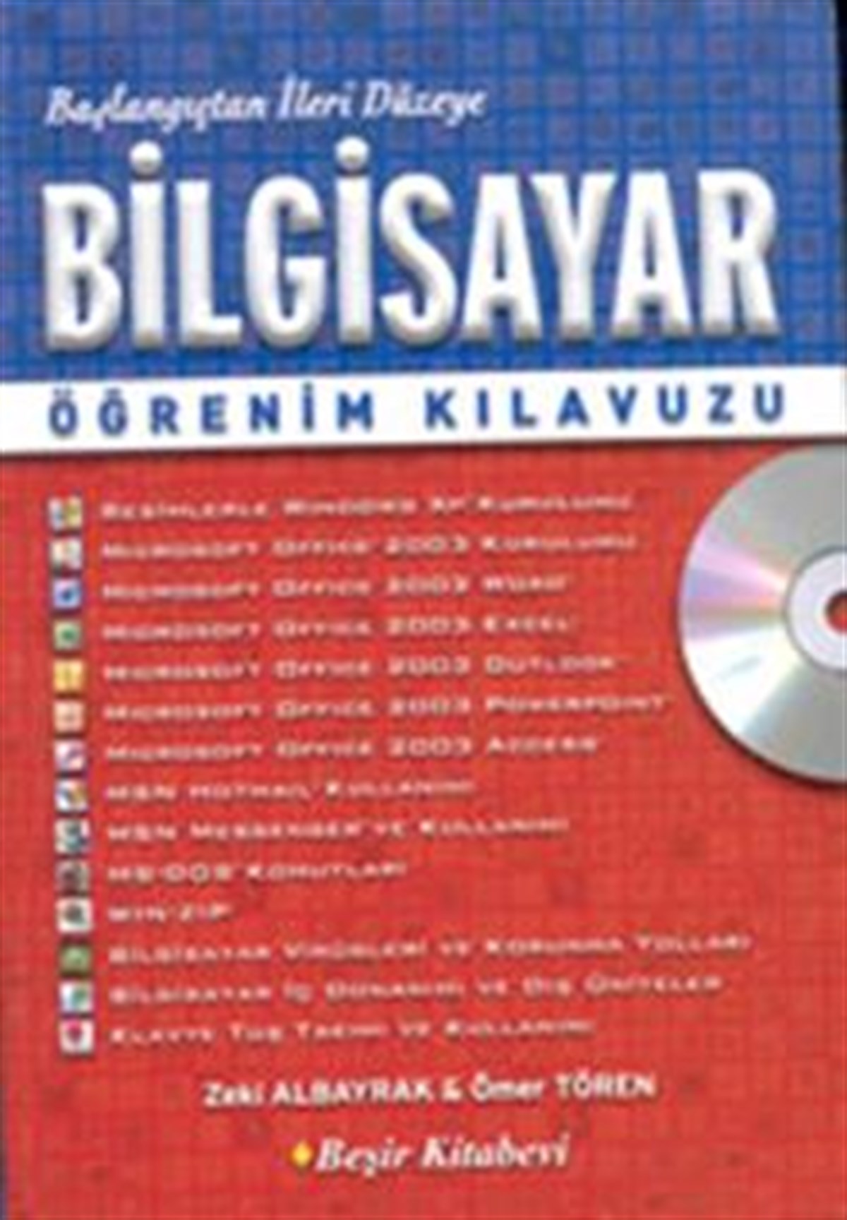 Başlangıçtan İleri Düzeye Bilgisayar Öğrenim Kılavuzu