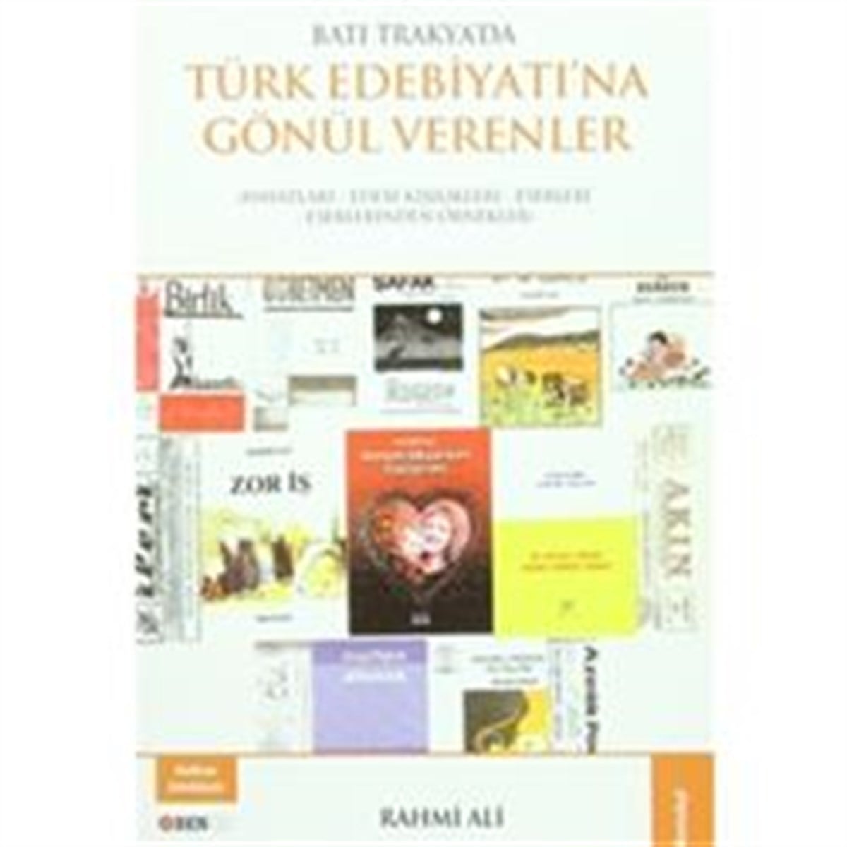Batı Trakya'da Türk Edebiyatına Gönül Verenler