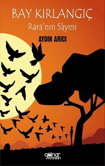 Bay Kırlangıç Rara’nın Sayesi