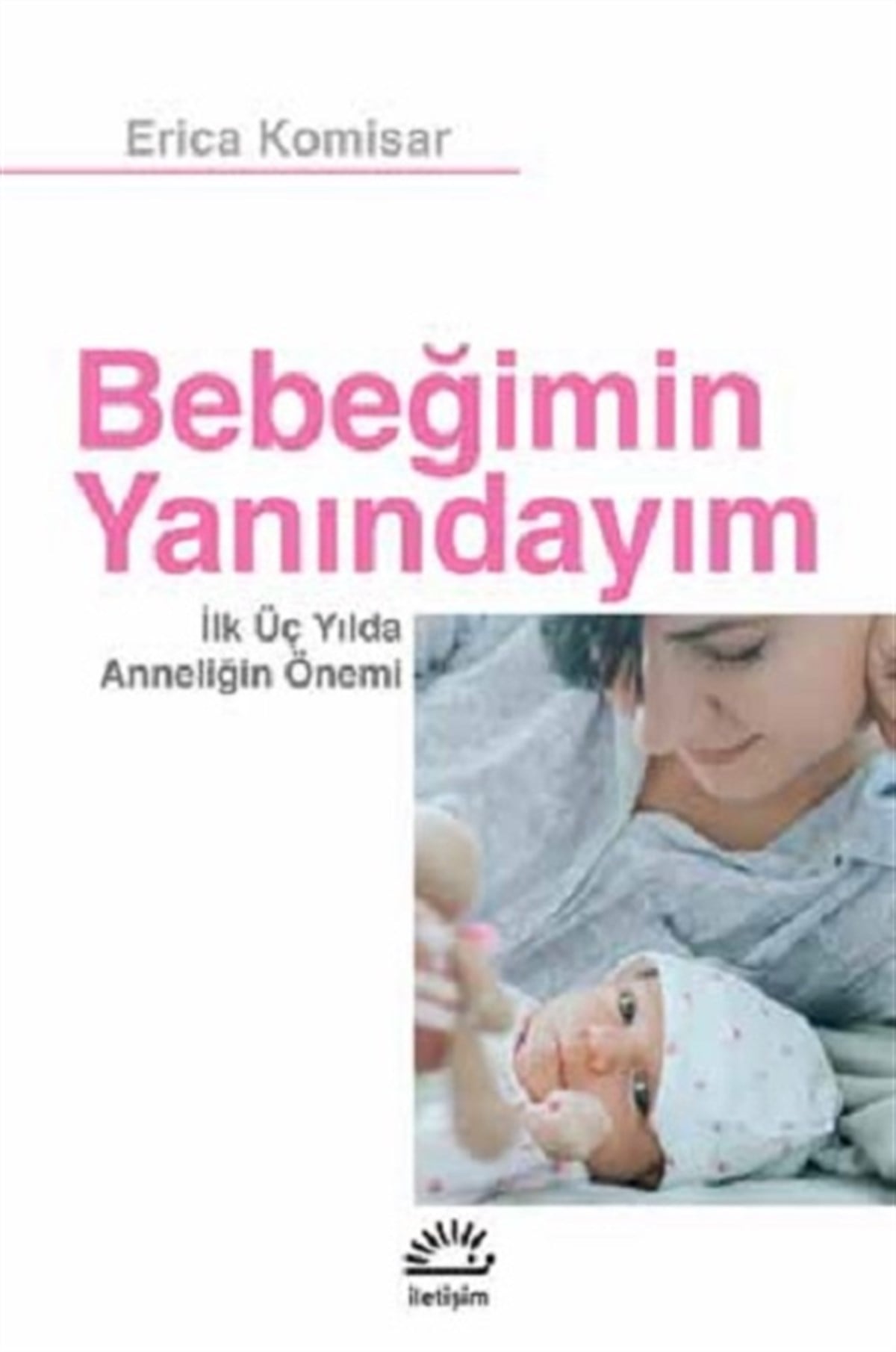 Bebeğimin Yanındayım
