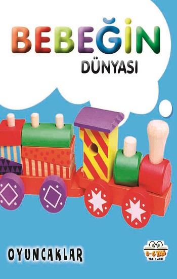 Bebeğin Dünyası - Oyuncaklar (Sıvama Cilt)
