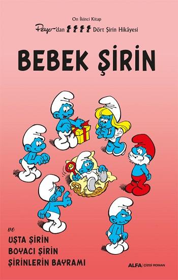 Bebek Şirin - On İkinci  Kitap Peyo’dan Elli İki Şirin Hikayesi