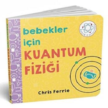 Bebekler İçin Kuantum Fiziği