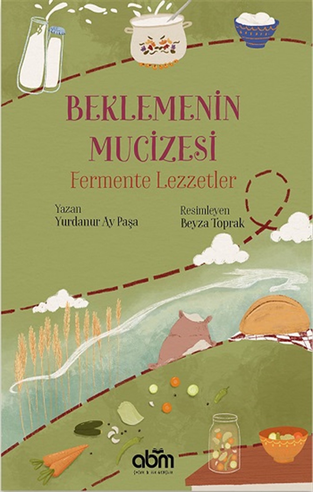 Beklemenin Mucizesi Fermente Lezzetler