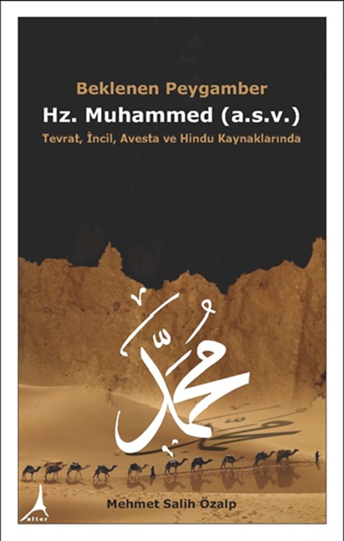 Beklenen Peygamber Hz. Muhammed (a.s.v.)